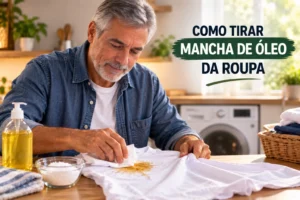 Como Tirar Mancha de Óleo da Roupa: Passo a Passo Fácil